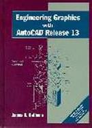 Engineering Graphics with AutoCAD Release 13 cover