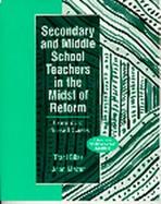 Secondary and Middle School Teachers in the Midst of Reform Common Thread Cases cover