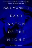 Last Watch of the Night Essays Too Personal and Otherwise cover