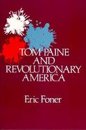 Tom Paine And Revolutionary America cover