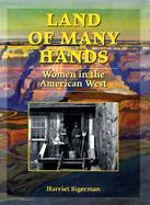 Land of Many Hands: Women in the American West cover