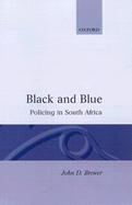 Black and Blue Policing in South Africa cover