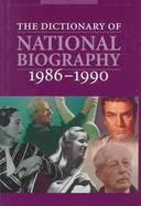 The Dictionary of National Biography, 1986-1990: With an Index Covering the Years 1901-1990 in One Alphabetical Series cover