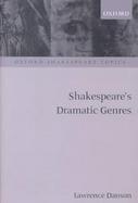 Shakespeare's Dramatic Genres cover