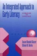An Integrated Approach to Early Literacy Literature to Language cover