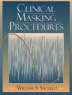 Clinical Masking Procedures cover