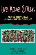 Lives Across Cultures: Cross-Cultural Human Development cover
