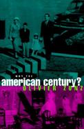 Why the American Century? cover