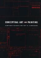 Conceptual Art and Painting Further Essays on Art & Language cover