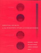 Essential Sources in the Scientific Study of Consciousness cover
