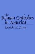 The Roman Catholics in America cover