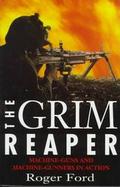The Grim Reaper The Machine-Gun and Machine-Gunners cover