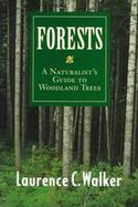 Forests A Naturalist's Guide to Woodland Trees cover