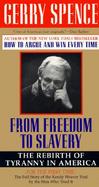 From Freedom to Slavery The Rebirth of Tyranny in America cover