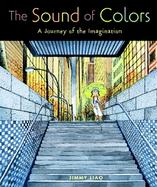The Sound of Colors A Journey of the Imagination cover