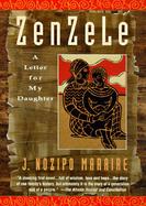 Zenzele A Letter for My Daughter cover