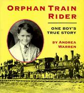 Orphan Train Rider One Boy's True Story cover