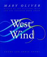 West Wind: Poems and Prose Poems cover