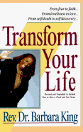 Transform Your Life: Revised and Expanded to Include How to Have a Flood and Not Drown cover