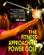 The Fitness Approach to Power Golf cover