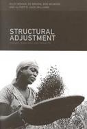 Structural Adjustment Theory, Practice and Impacts cover