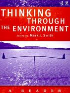 Thinking Through the Environment A Reader cover