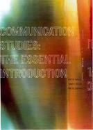 Communication Studies The Essential Introduction cover