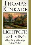 Lightposts for Living: The Art of Choosing a Joyful Life cover