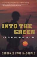 Into the Green A Reconnaissance by Fire cover