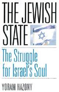 The Jewish State The Struggle for Israel's Soul cover