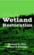 A Case for Wetland Restoration cover