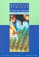 Molecular Biology Problem Solver A Laboratory Guide cover