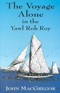Voyage Alone in the Yawl 