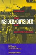 Insider/Outsider American Jews and Multiculturalism cover