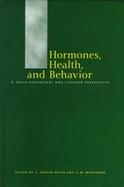 Hormones, Health, and Behavior A Socio-Ecological and Lifespan Perspective cover