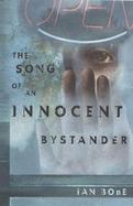 The Song of an Innocent Bystander cover