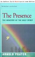 The Presence The Ministry of the Holy Spirit cover