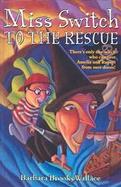Miss Switch to the Rescue cover