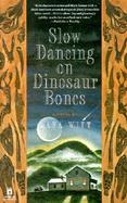 Slow Dancing on Dinosaur Bones cover
