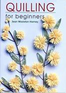 Quilling For Beginners cover