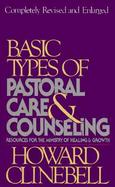 Basic Types of Pastoral Care and Counseling Resources for the Ministry of Healing and Growth cover