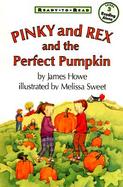 Pinky and Rex and the Perfect Pumpkin cover