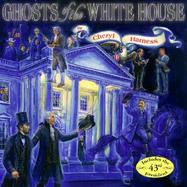 Ghosts of the White House cover