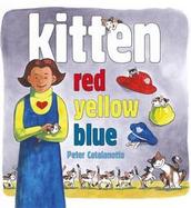 Kitten Red, Yellow, Blue cover