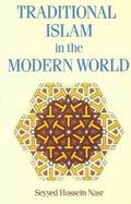 Traditional Islam in the Modern World cover