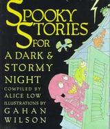 Spooky Stories for a Dark & Stormy Night cover