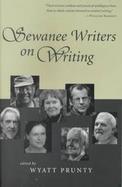 Sewanee Writers on Writing cover