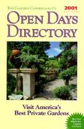 The Garden Conservancy's Open Days Directory: The Guide to Visiting Hundreds of America's Best Private Gardens cover