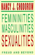 Femininities, Masculinities, Sexualities Freud and Beyond cover