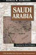 Saudi Arabia Guarding the Desert Kingdom cover